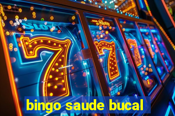 bingo saude bucal
